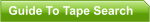 Tape Search Guide